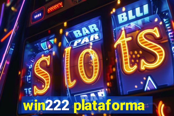 win222 plataforma